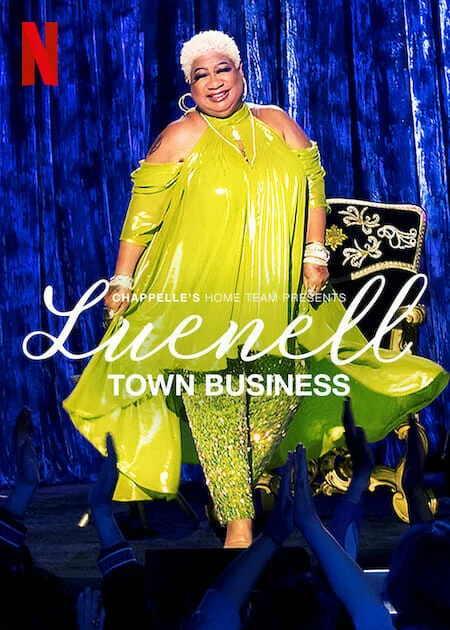 Đội nhà của Chappelle – Luenell: Thị trấn chúng tôi - SubNhanh