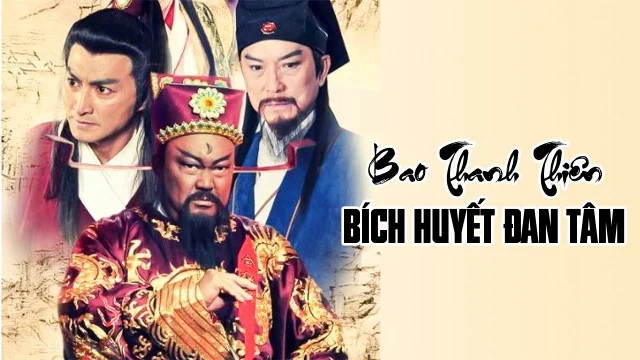 Bao Thanh Thiên : Bích Huyết Đan Tâm - SubNhanh