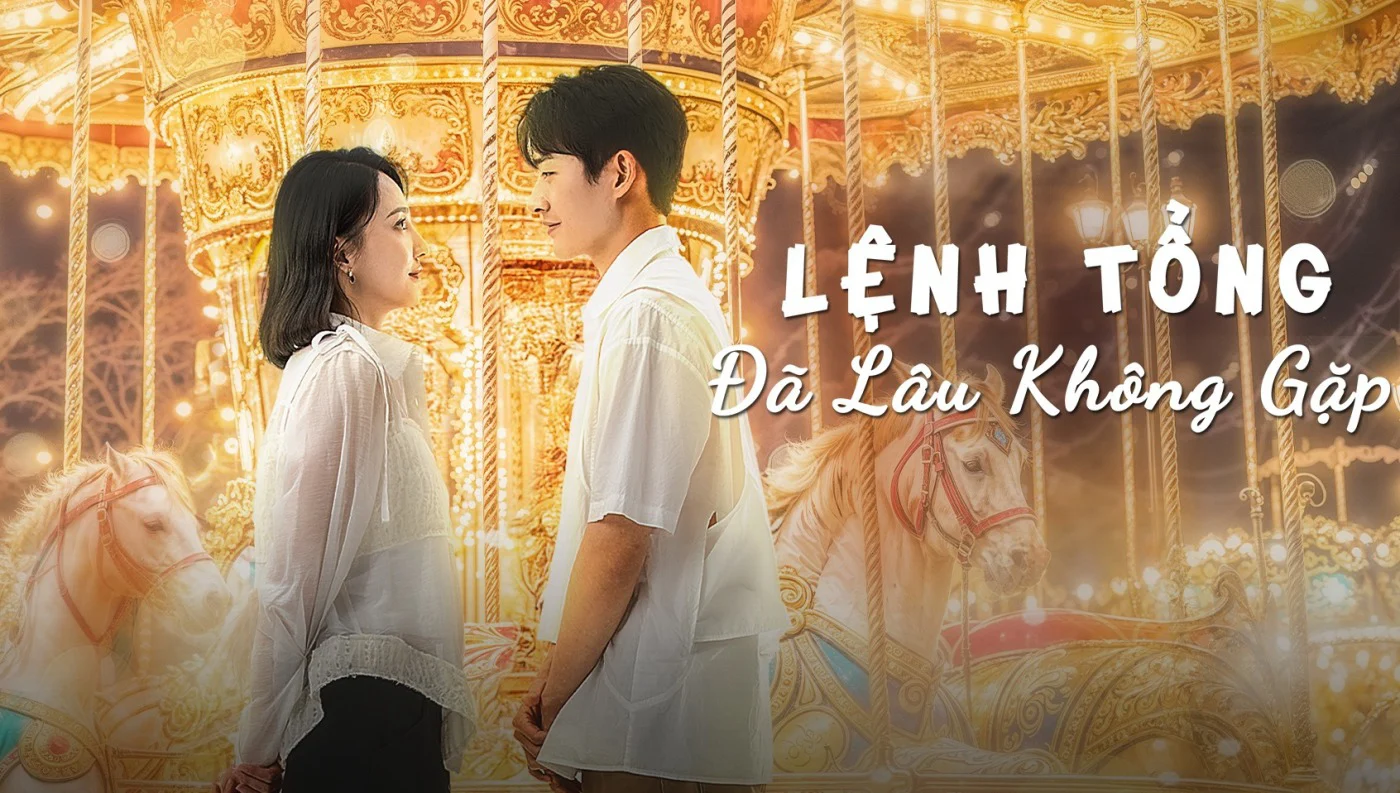 Lệnh Tổng Đã Lâu Không Gặp - SubNhanh