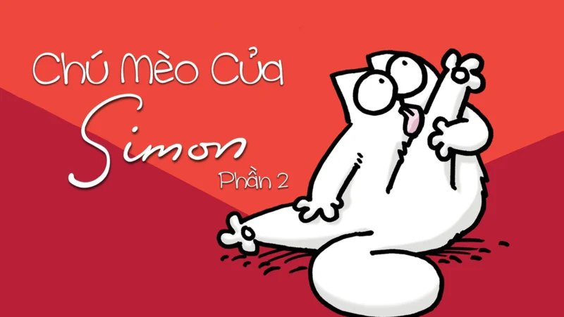 Chú Mèo Của Simon (Phần 2) - SubNhanh