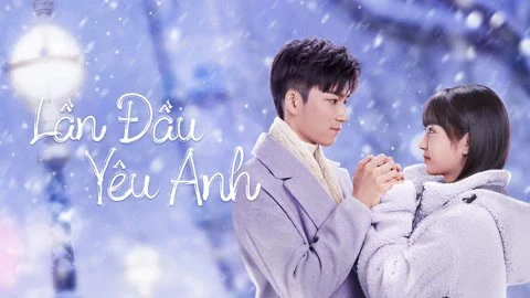 Lần Đầu Yêu Anh - SubNhanh