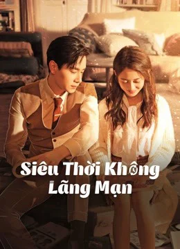 Siêu Thời Không Lãng Mạn - SubNhanh