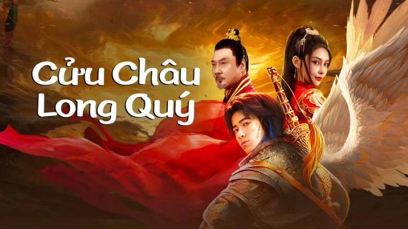 Cửu Châu Long Quý - SubNhanh