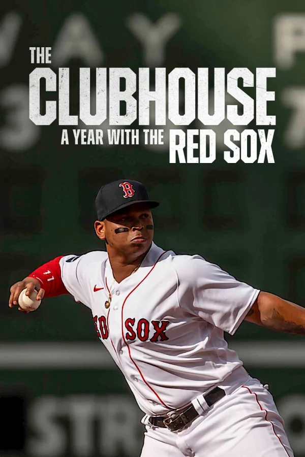 The Clubhouse: Một Năm Cùng Đội Red Sox - SubNhanh