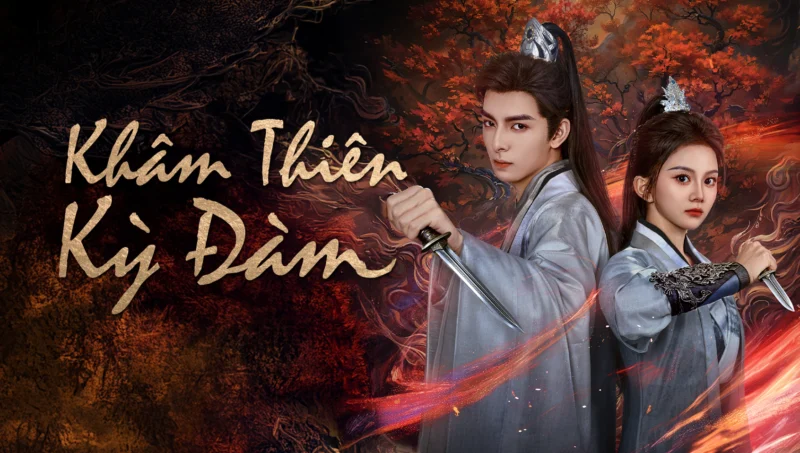 Khâm Thiên Kỳ Đàm - SubNhanh