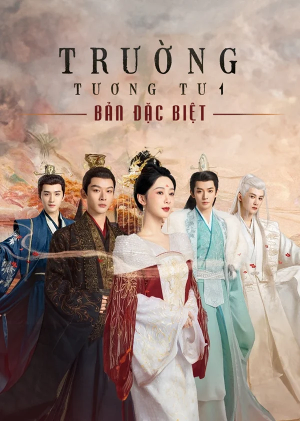Trường Tương Tư (Bản Đặc Biệt) - SubNhanh