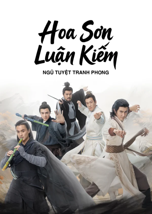 Hoa Sơn Luận Kiếm: Ngũ Tuyệt Tranh Phong - SubNhanh