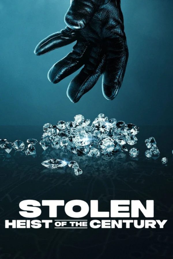 Phi Vụ Kim Cương Thế Kỷ - Stolen: Heist Of The Century (2025)