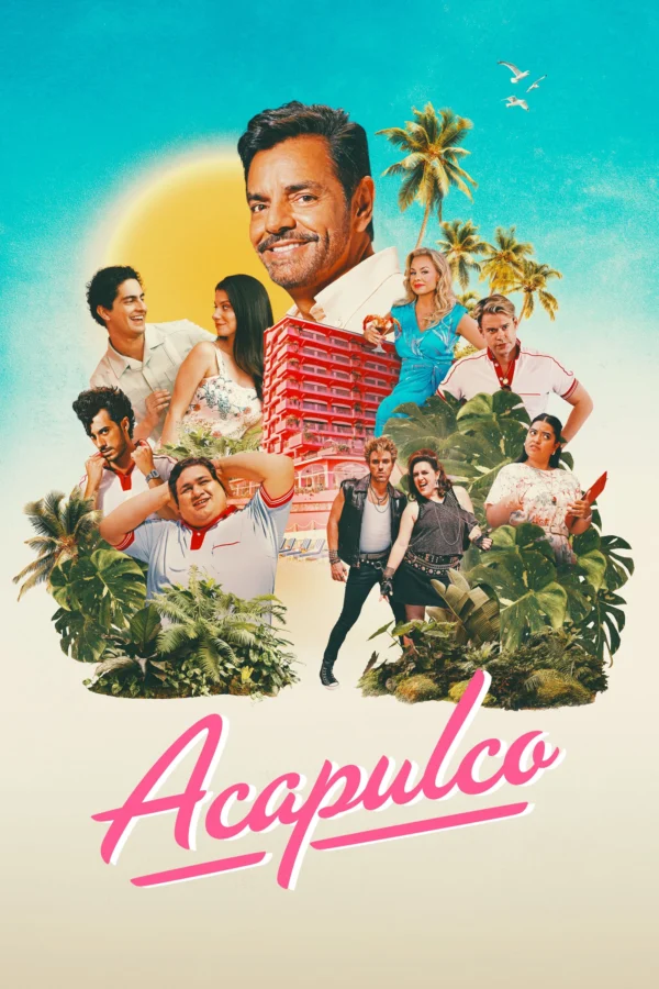 Acapulco (Phần 4) - Acapulco (Season 4) (2025) Acapulco (Phần 4) - Acapulco (Season 4) (2025)