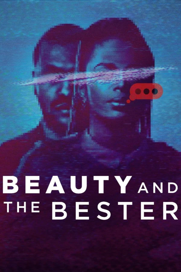 Người Đẹp Và Đồng Phạm Bester - Beauty And The Bester (2025)